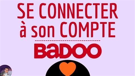 badoo compte|Badoo